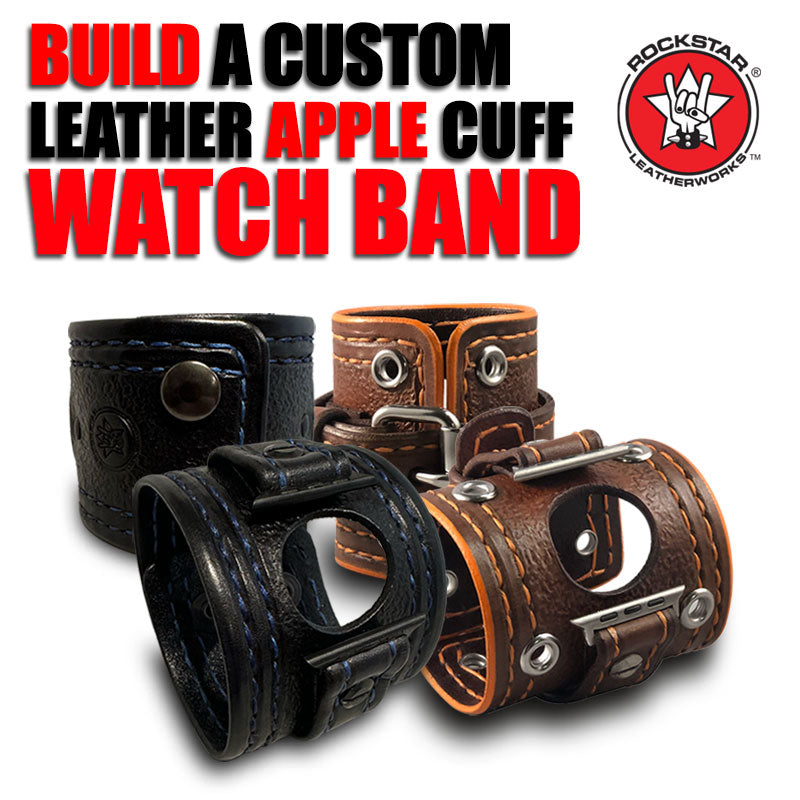 Design & Create a Rockstar Apple iWatch Leather Cuff Watch Band-Custom Handmade Leather Watch Bands-Rockstar Leatherworks™