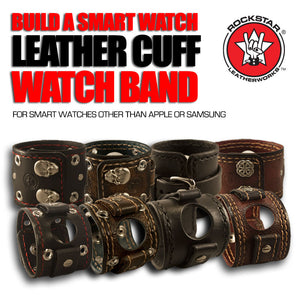 Design & Create a Smart Watch Leather Cuff Watch Band-Custom Handmade Leather Watch Bands-Rockstar Leatherworks™