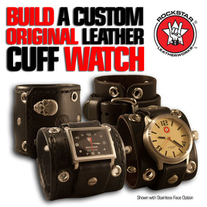 Design & Create a Custom Leather Cuff Watch-Leather Cuff Watches-Rockstar Leatherworks™